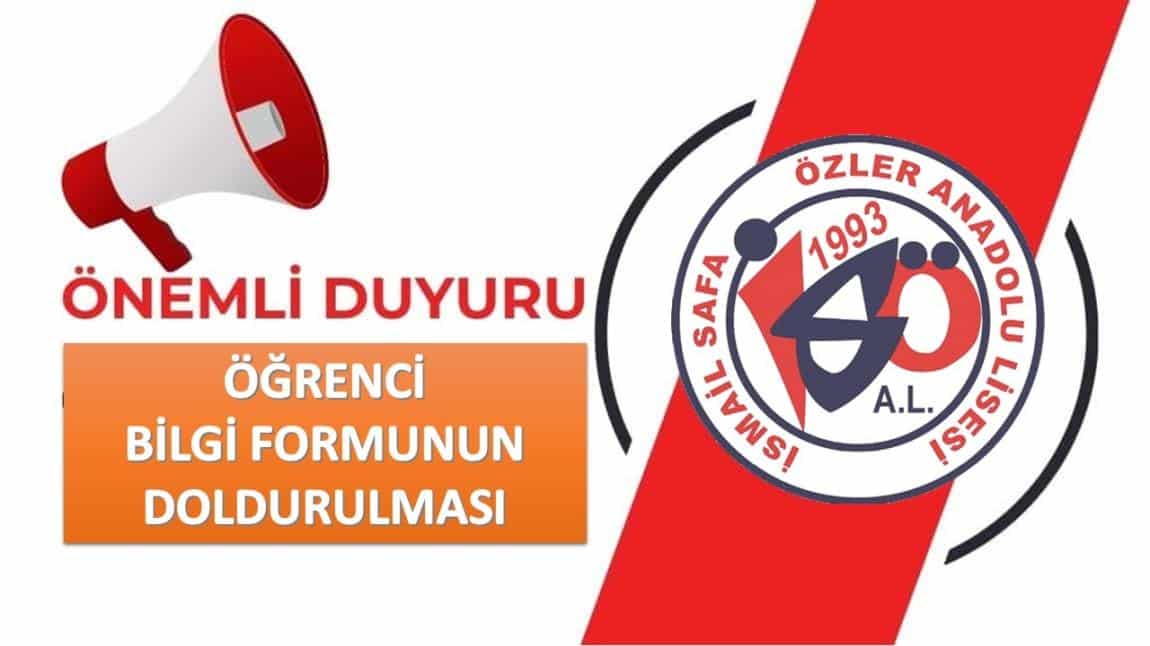 ÖĞRENCİ BİLGİ FORMUNUN DOLDURULMASI